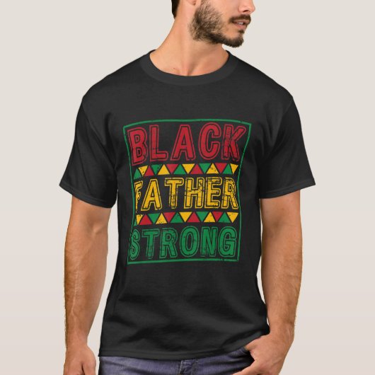 Black Father Black History Month Father s Day Tシャツ (正面)