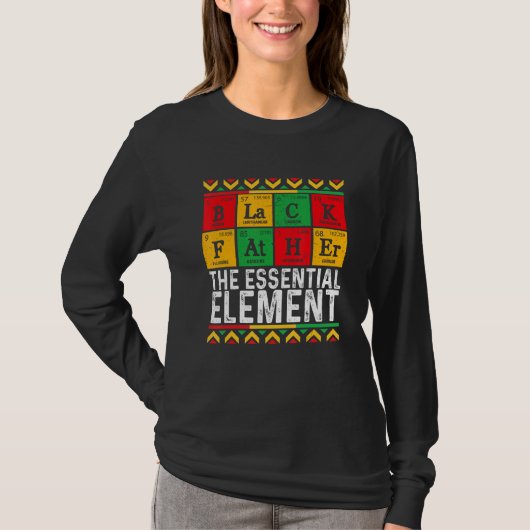 Black Father The Essential Element Father s Day  D Tシャツ (正面)