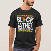 Black Father The essential Element Father's Day Bl Tシャツ (正面)