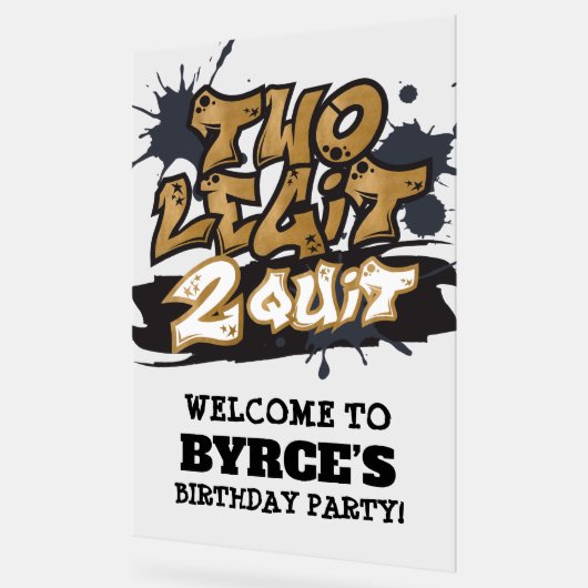 Black Faux Gold Two Legit 2 Quit Welcome アクリルサイン (傾斜)