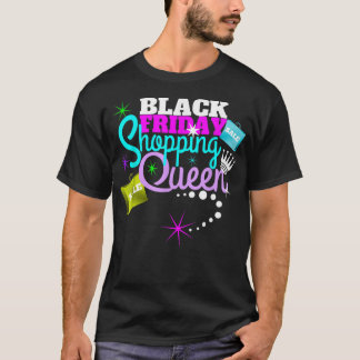Black Friday Christmas Shopping Queen Gift Tシャツ