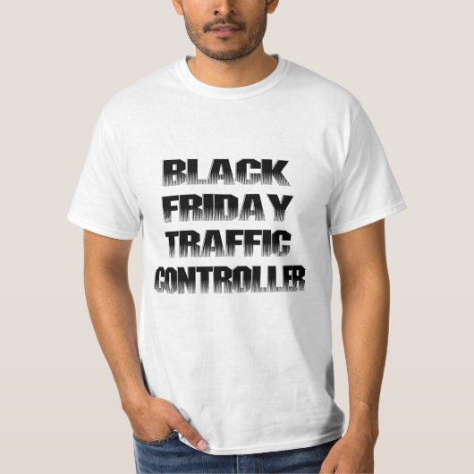 Black Friday Traffic Controller Tシャツ (正面)