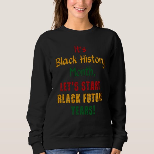 Black Future Years Black History Month 2023 Melani スウェットシャツ (正面)