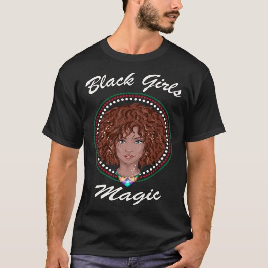 Black Girl Magic Black History Month African Ameri Tシャツ (正面)
