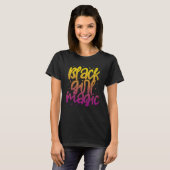 Black Girl Magic Black Pride Afro Melanin African  Tシャツ (正面フル)