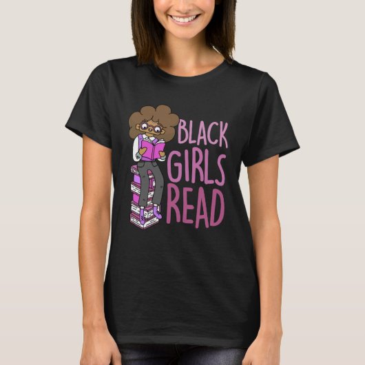 Black Girls Read Educated Melanin Queens Tシャツ (正面)