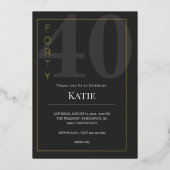 Black & Gold Forty/40th Birthday Celebration 箔招待状 (正面)