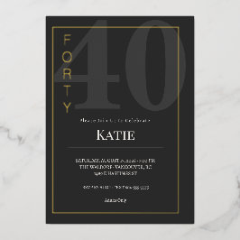 Black & Gold Forty/40th Birthday Celebration 箔招待状