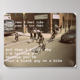 Black Guy on a Bike ポスター