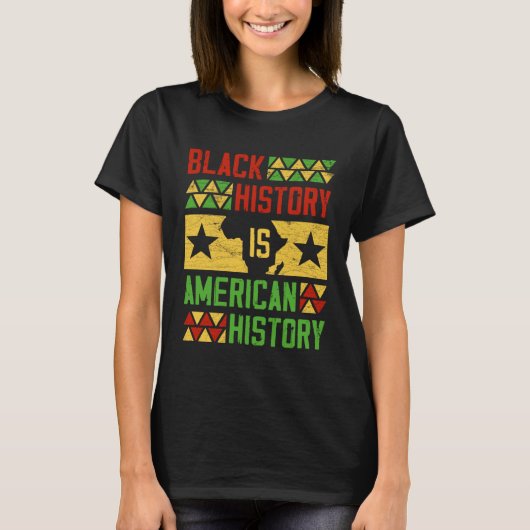 Black History American History Patriotic African A Tシャツ (正面)