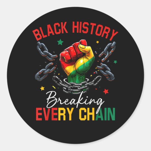 Black History Breaking Every Chain  ラウンドシール (正面)