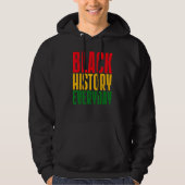 Black History Everyday  Black History Month Celebr パーカ (正面)