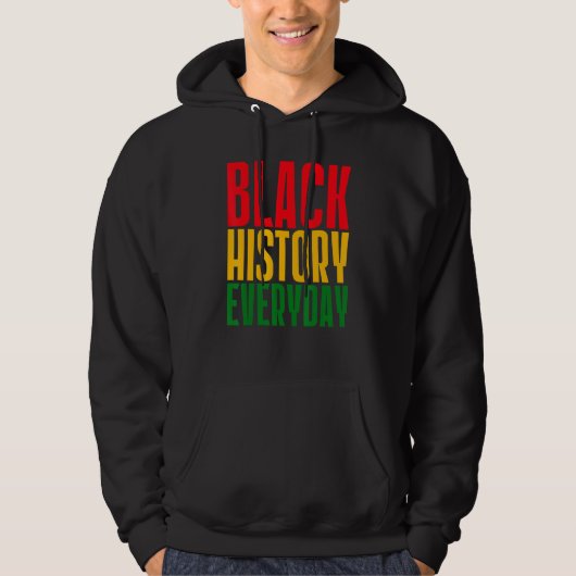 Black History Everyday  Black History Month Celebr パーカ (正面)