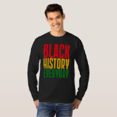 Black History Everyday  Black History Month Celebr Tシャツ (正面フル)