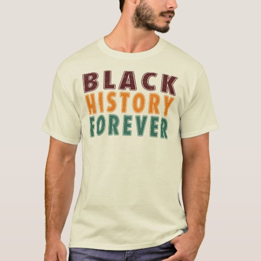 Black History Forever Tシャツ (正面)