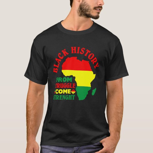 Black History From Struggle Comes Strength BLM Pri Tシャツ (正面)