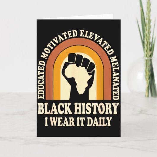 Black History I Wear It Daily Melanated Pride Fist カード (正面)