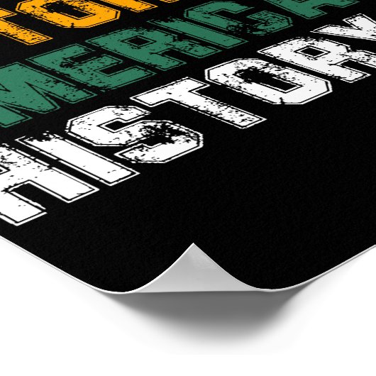 Black History Is American History (4) ポスター (角)