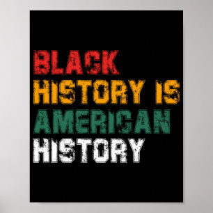 Black History Is American History (4) ポスター