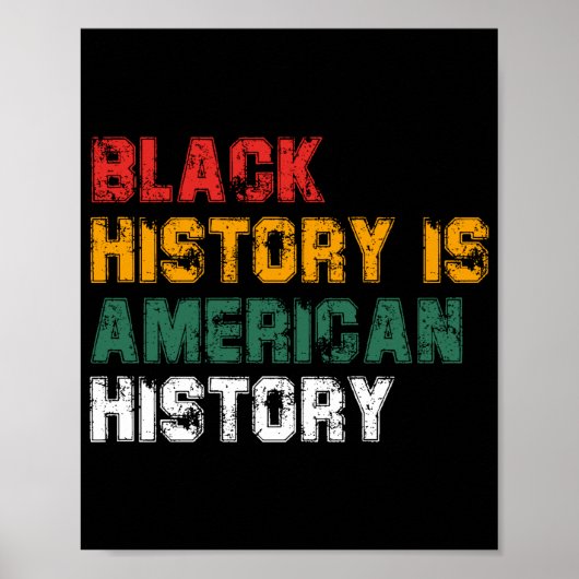 Black History Is American History (4) ポスター (正面)