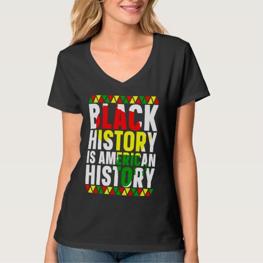 Black History Is American History African American Tシャツ (正面)