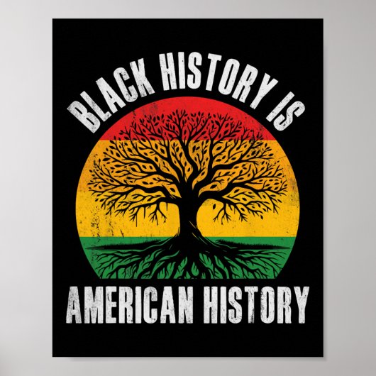 Black History Is American History Bhm African Root ポスター (正面)