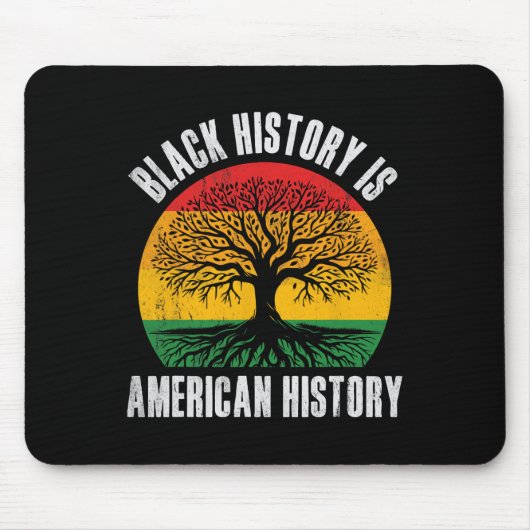 Black History Is American History Bhm African Root マウスパッド (正面)