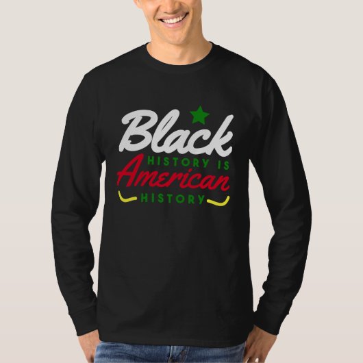 Black History Is American History BHM Tシャツ (正面)