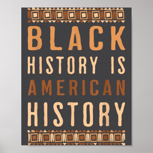 Black History Is American History Melanin Black Pr ポスター (正面)