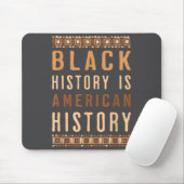Black History Is American History Melanin Black Pr マウスパッド (マウス)