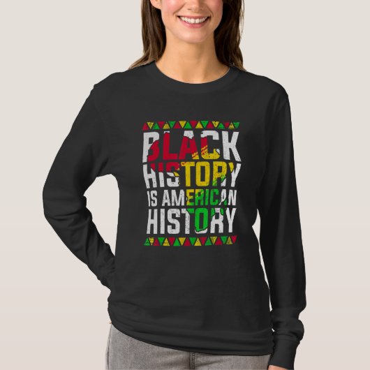 Black History Is American History Patriotic Africa Tシャツ (正面)