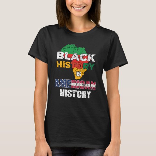 Black History Is American History Patriotic Africa Tシャツ (正面)