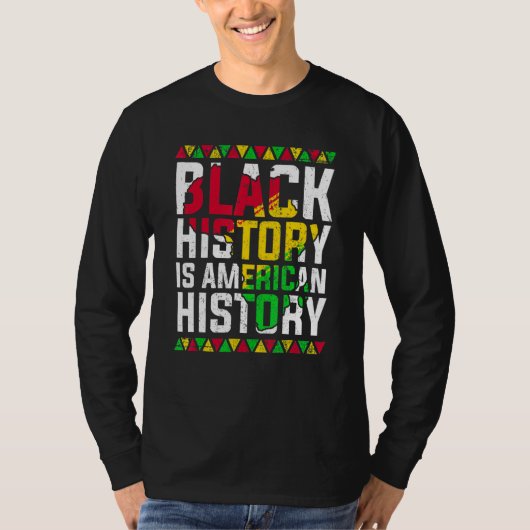 Black History Is American History Patriotic Africa Tシャツ (正面)