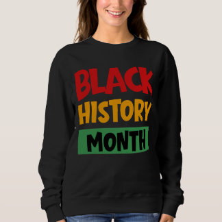 Black History Month スウェットシャツ