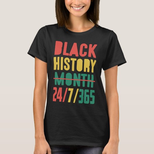 Black History Month 2023  24 7 365 Tシャツ (正面)