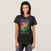 Black History Month 2023 Live It Learn It Make It Tシャツ (正面フル)