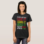 Black History Month 2023 Live It Learn It Make It  Tシャツ (正面フル)
