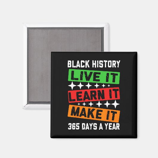 Black History Month 2025 Live It Learn It Make It マグネット (正面/裏面)