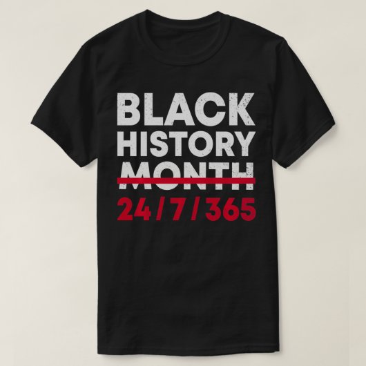 Black History Month 247365 African American Pride  Tシャツ (デザイン正面)