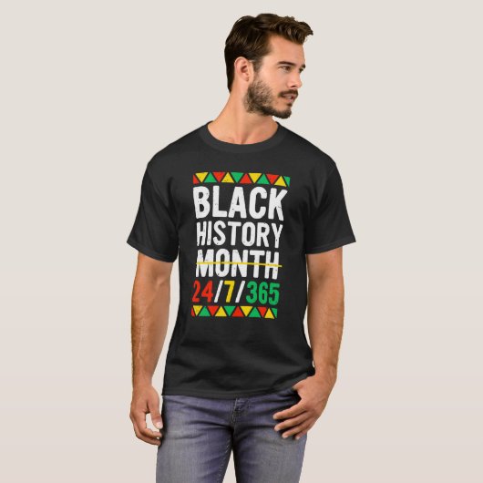 Black History Month 24 7 365 Black Pride African A Tシャツ (正面フル)