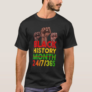 Black History Month 24/7/365 Power Fist African Am Tシャツ