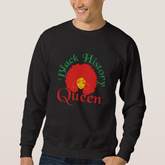 Black History Month African American Queen 1 スウェットシャツ (正面)