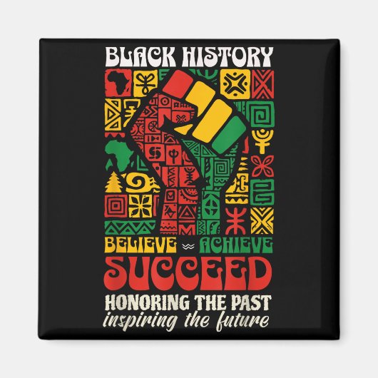 Black History Month African Believe Achieve Succee マグネット (正面)