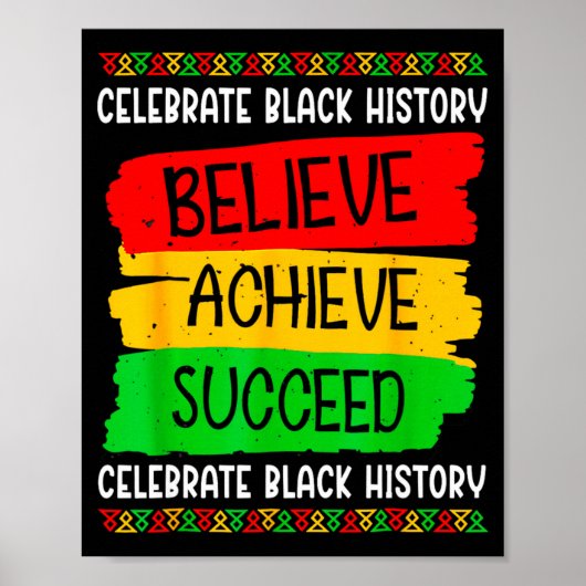 Black History Month Believe Achieve Succeed Melani ポスター (正面)