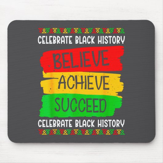 Black History Month Believe Achieve Succeed Melani マウスパッド (正面)