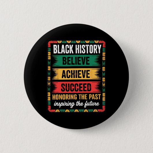 Black History Month Believe Achieve Succeed Melani 缶バッジ (正面)