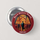 Black History Month Bridge Crossing Pinback Button 缶バッジ (正面&裏面)
