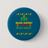 Black History Month Every Month 缶バッジ (正面)