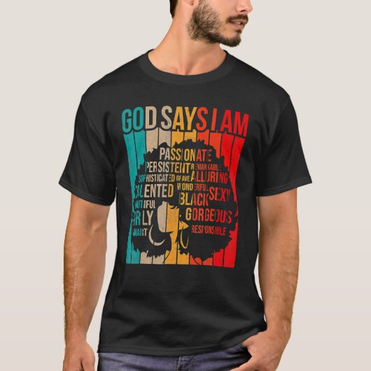 Black History Month God Says I Am Black Melanin Gi Tシャツ (正面)