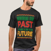 Black History Month Honoring our Past Pride Tシャツ (正面)